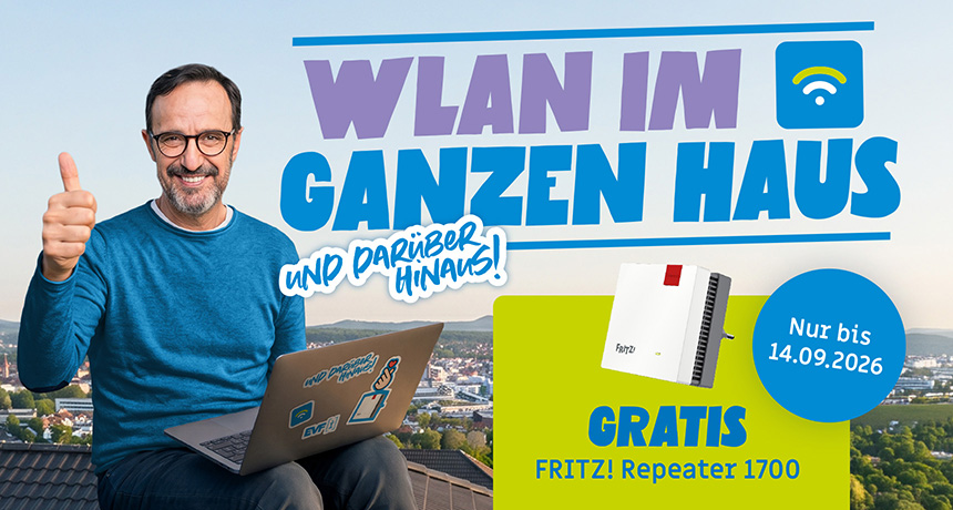 WLAN im ganzen Haus und darüber hinaus! - Gratis FRITZ! Repeater 1700 - Nur bis 14.09.2026